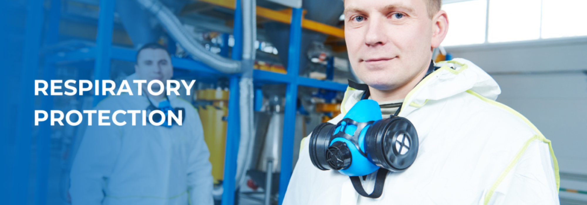RESPIRATORY PROTECTION